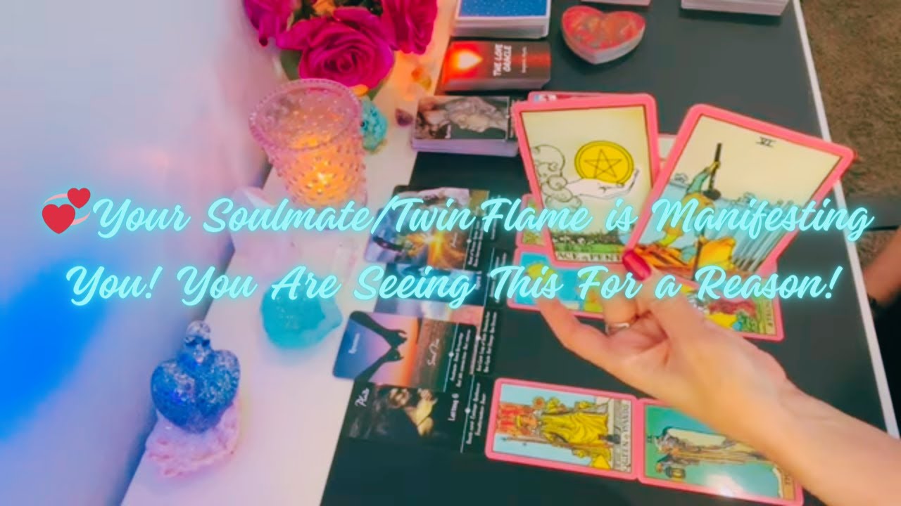 💞Your Soulmate/Twin Flame is Manifesting You! You Are Seeing This For a Reason! Soulmate Love Tarot