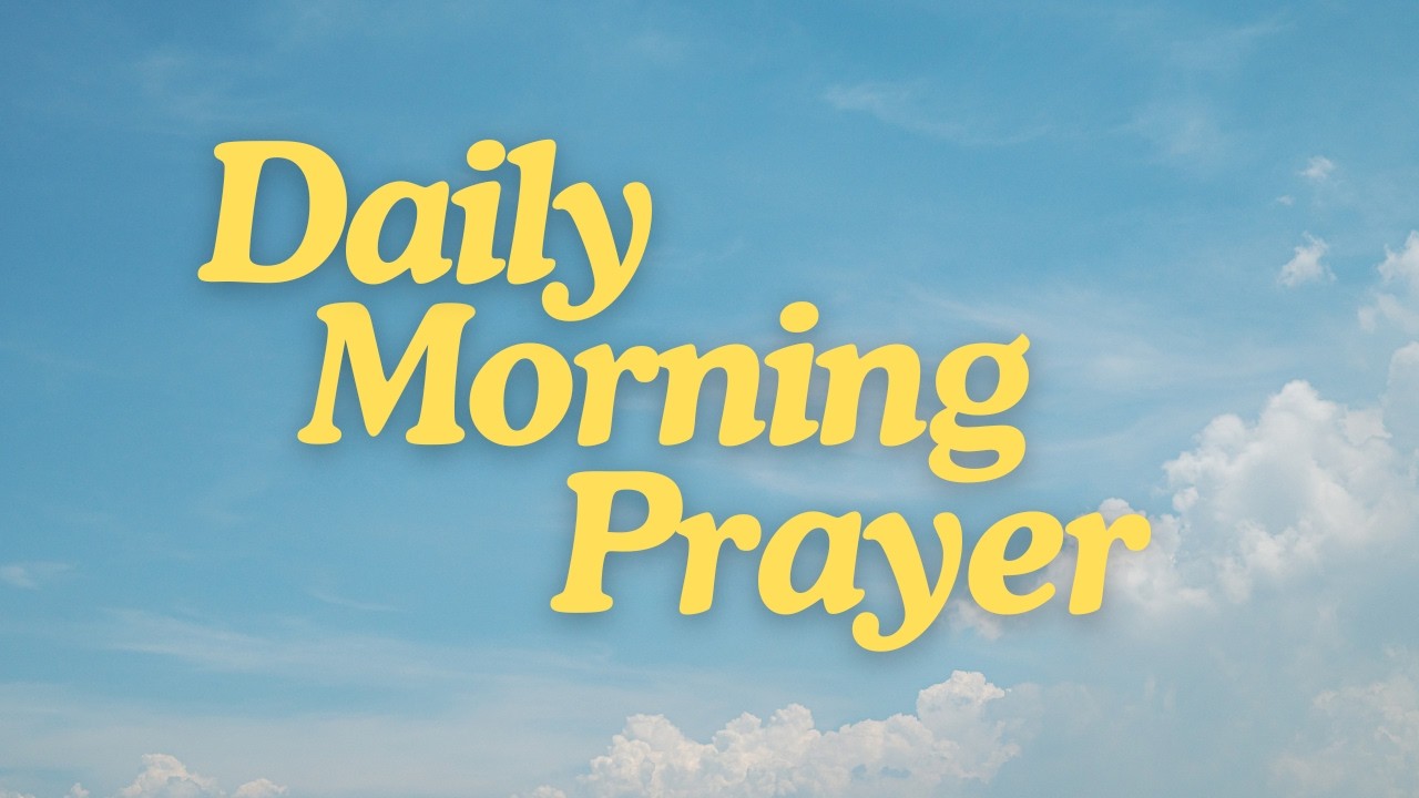 Daily Morning Prayer to Start Your Day with Purpose and Guidance