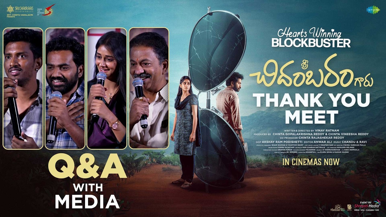 Q&A With Media at Sri Chidambaram Garu Heart Winning Blockbuster Thank You Meet | Shreyas Media