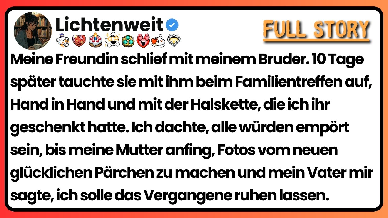 [Ganze Folge] Meine Freundin schlief mit meinem Bruder. 10 Tage später tauchte sie mit ihm beim