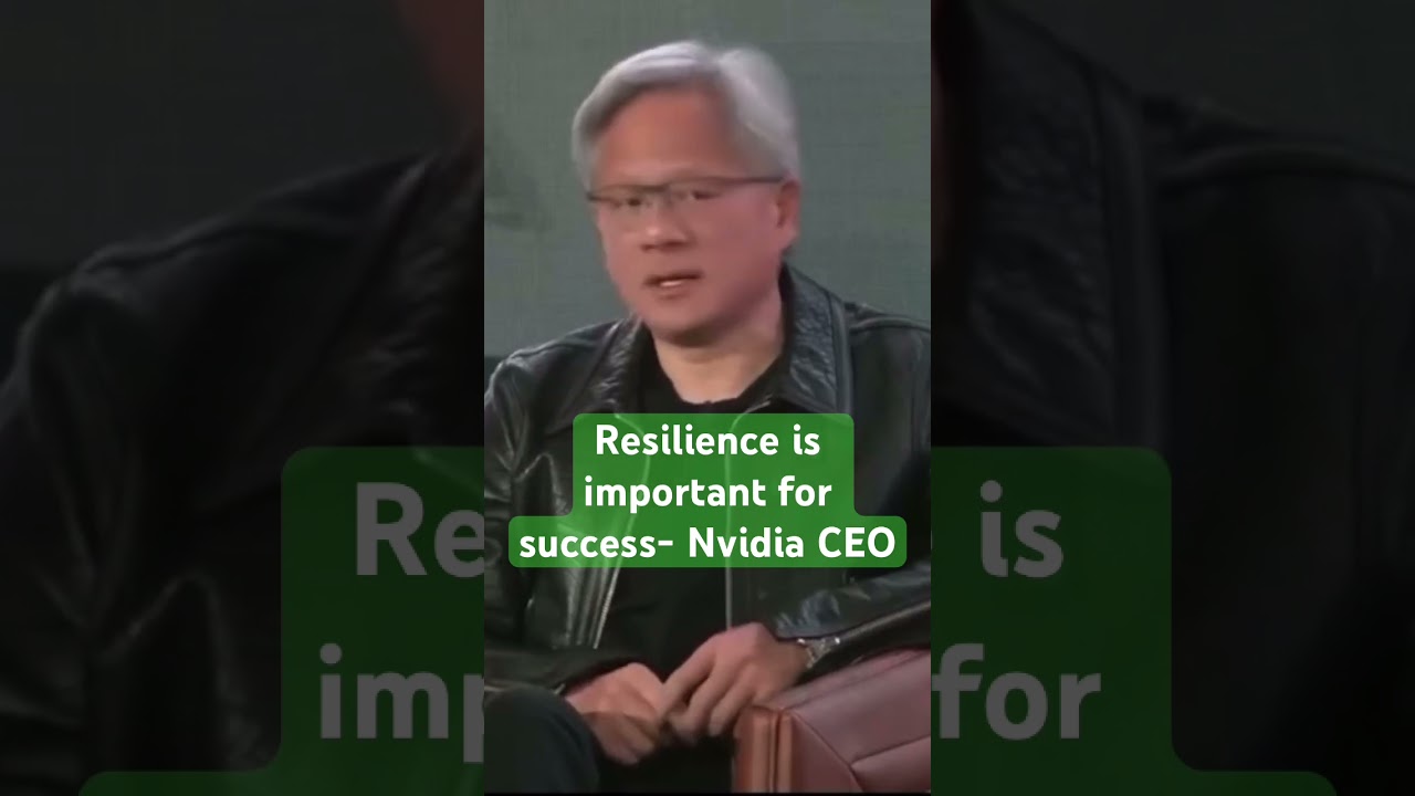 Resilience is important for success- Nvidia CEO #ai #tech #business