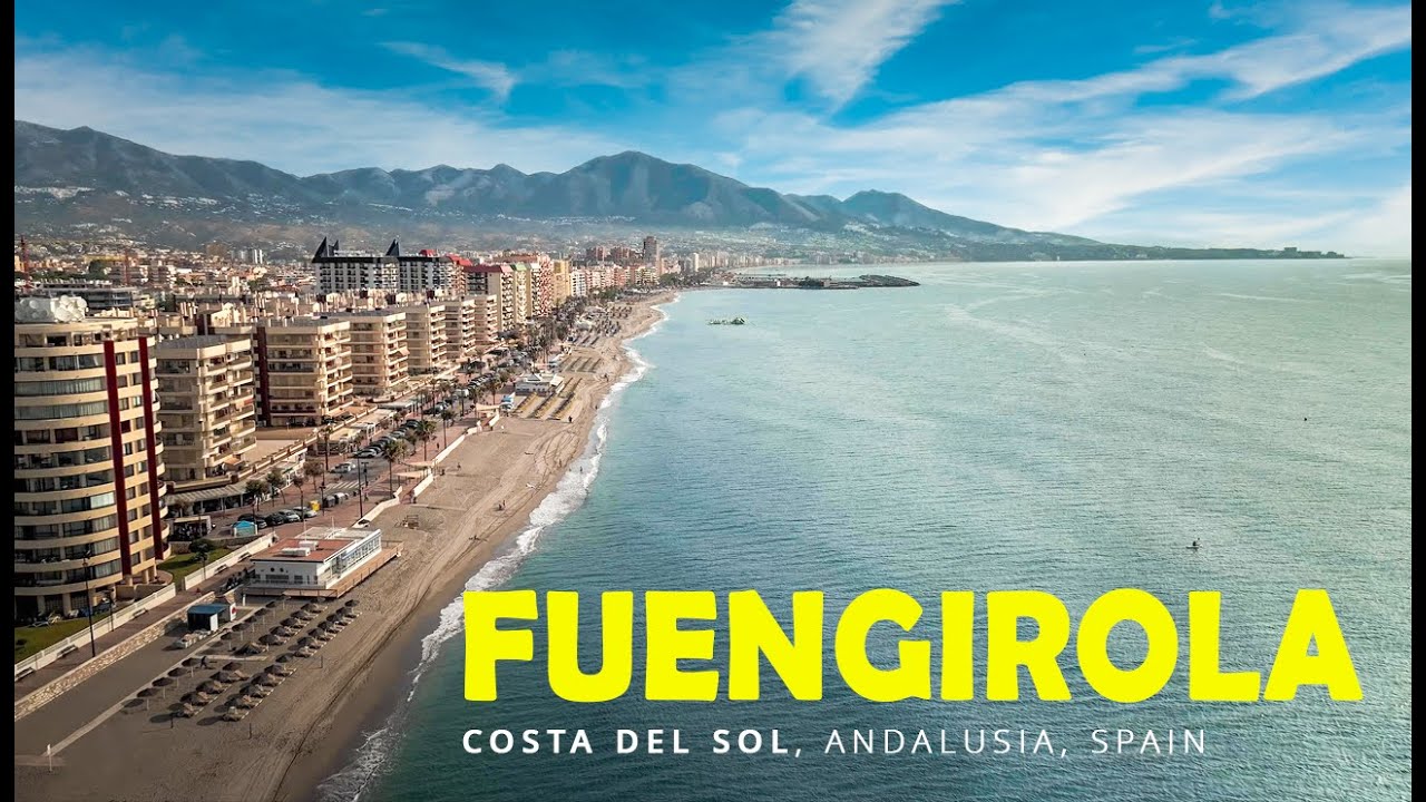 FUENGIROLA Costa del Sol, Andalusia | SPAIN from Above | [4K] drone footage