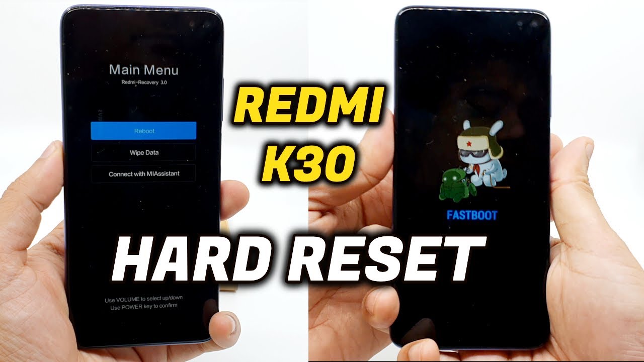 Redmi K30 (Poco X2)- How to Hard Reset and go to Fast Boot Mode ?