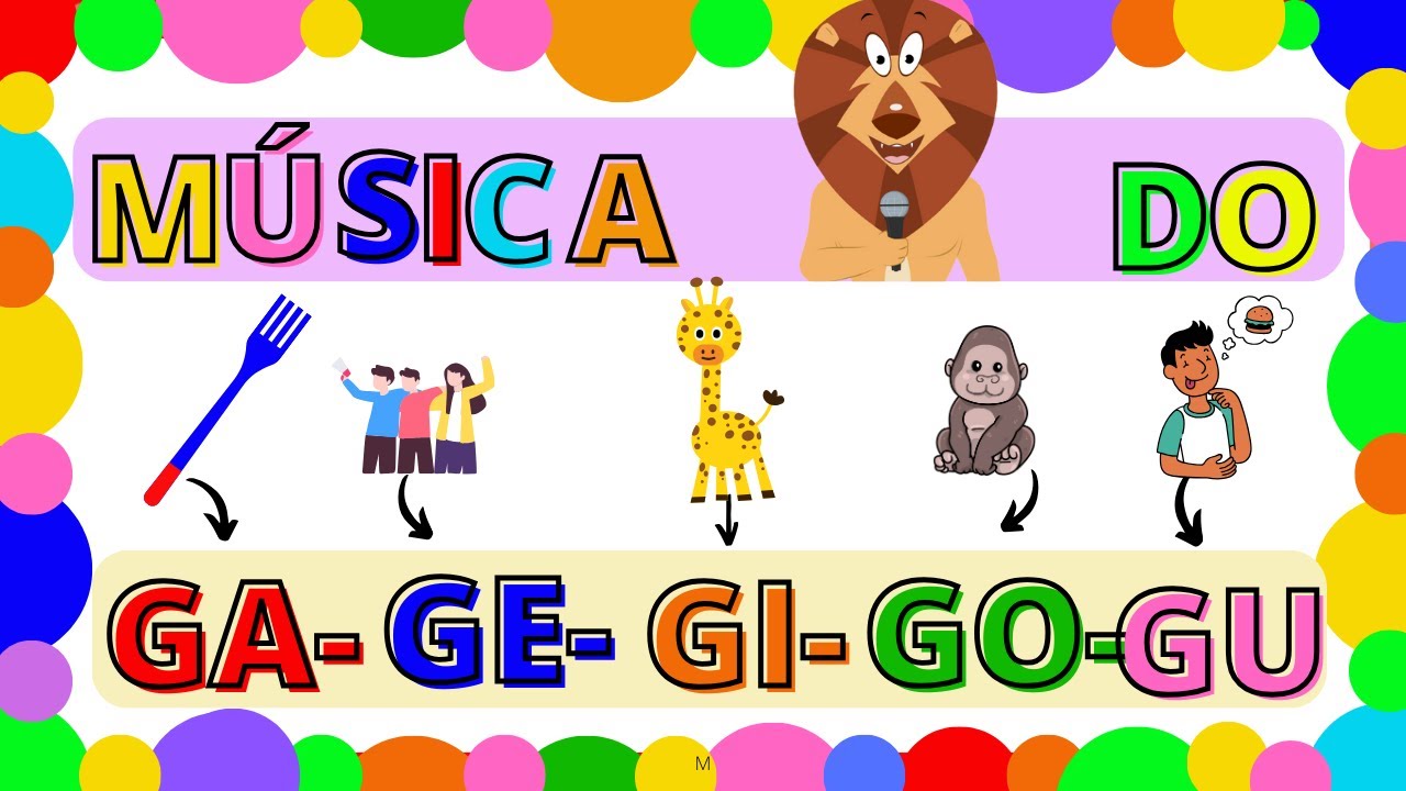 GA-GE-GI-GO-GU - ALFABETO PORTUGUÊS INFANTIL - sílabas cantadas