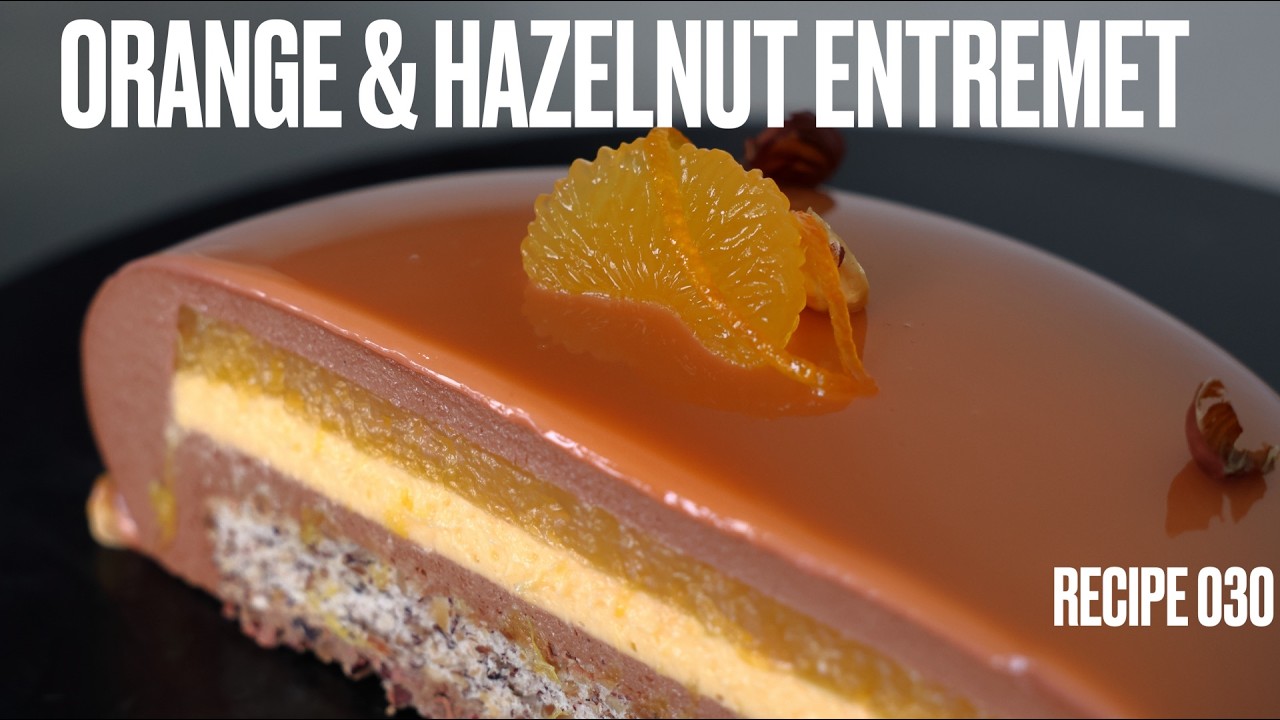 Elegant 5-Layer Mousse Cake - How to Make Orange Hazelnut Entremet