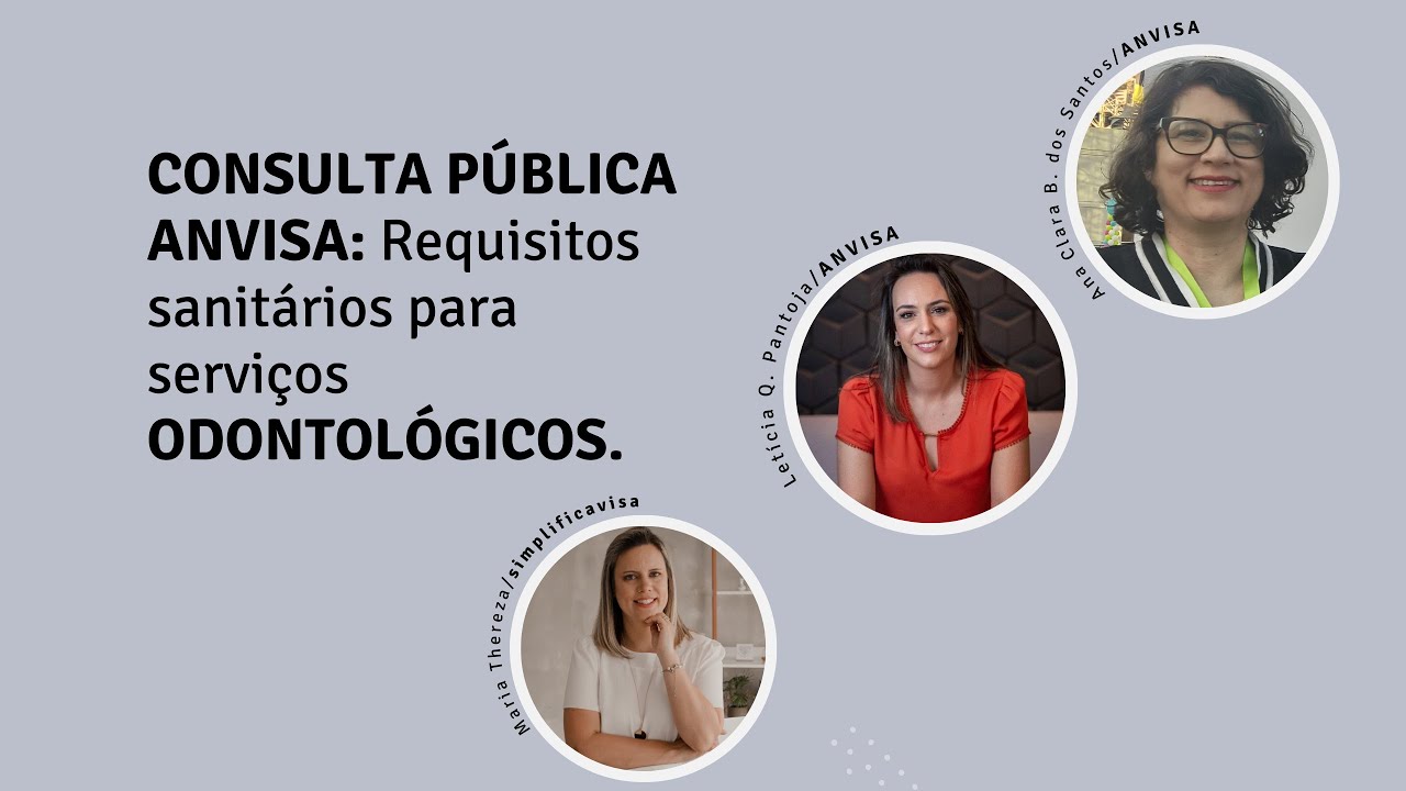 ODONTOLOGIA: CONSULTA PÚBLICA DA ANVISA SOBRE LEGISLAÇÃO PARA SERVIÇOS DE ODONTOLOGIA