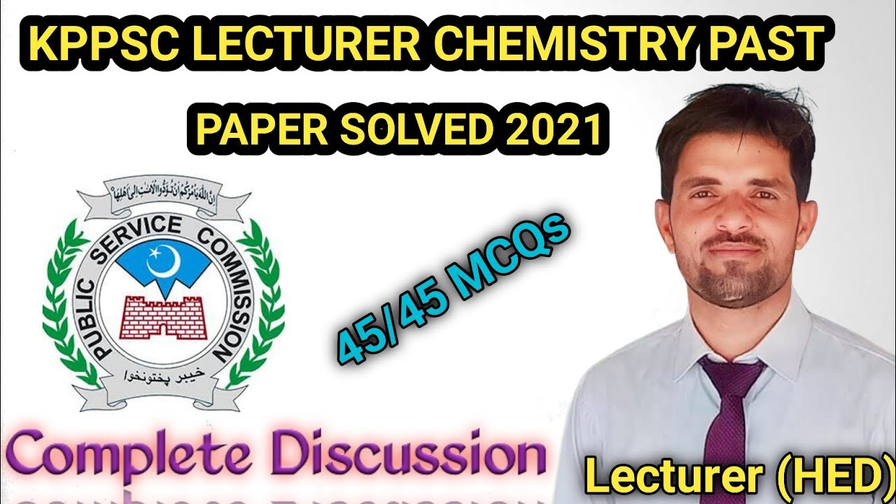 KPPSC Lecturer Chemistry past paper 2021 solved||chemistry past paper discussion|| Solved paper