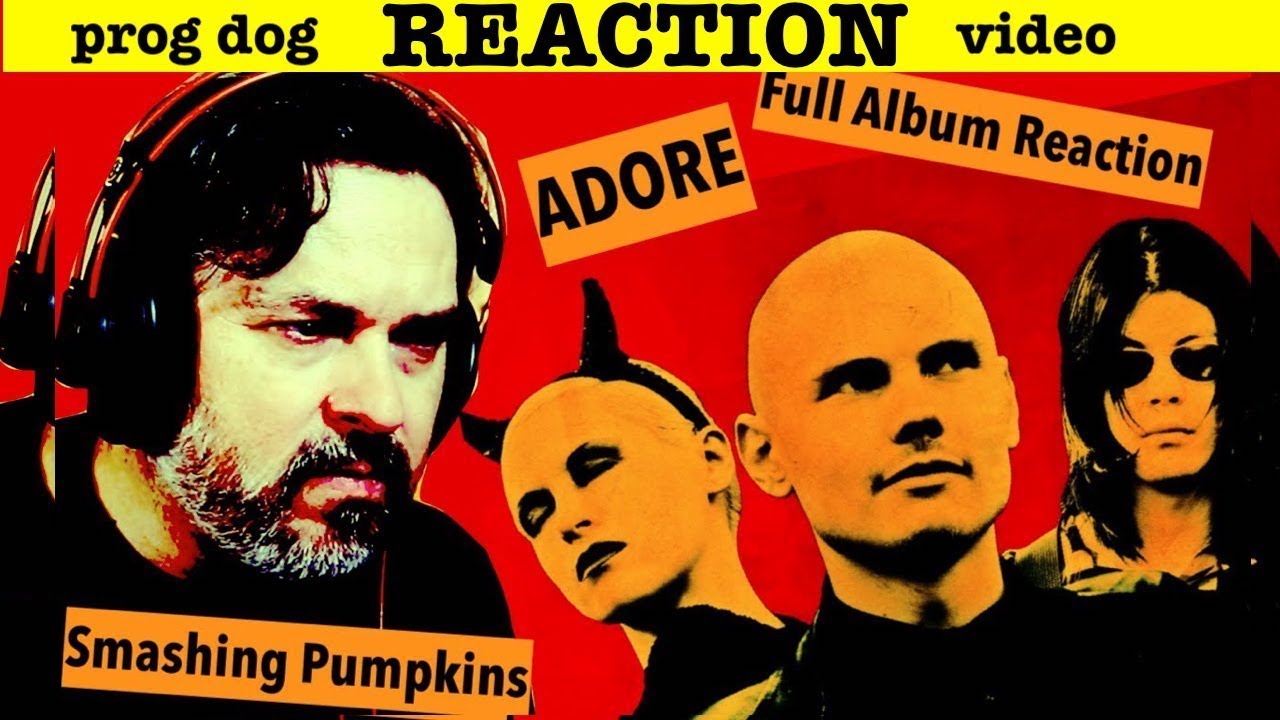 Smashing Pumpkins FULL Album Reaction | ADORE  (react ep.770 )