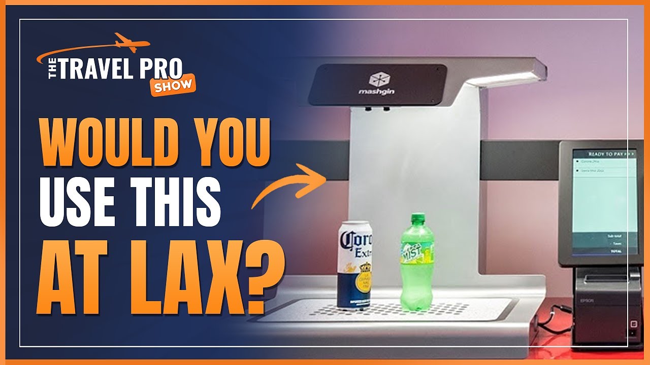 LAX Airport News 2023 - New Mashgin Self Checkout