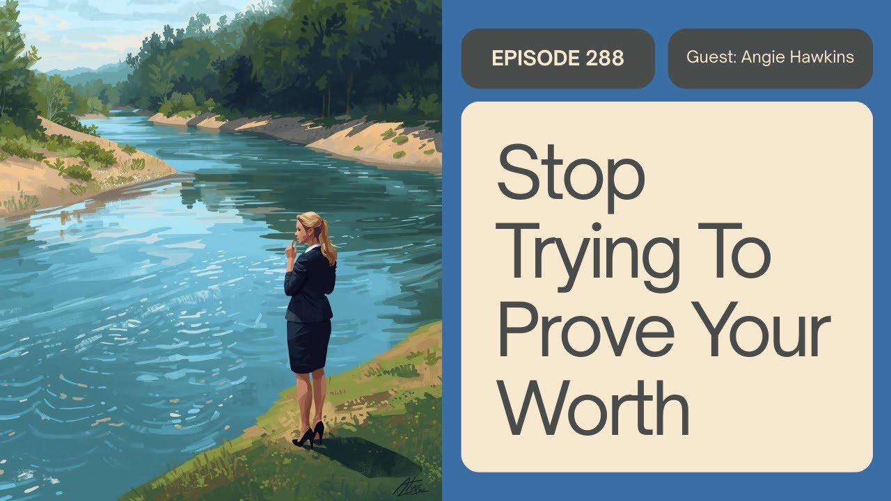 Self-Worth, Boundaries & Confidence | Guest Angie Hawkins
