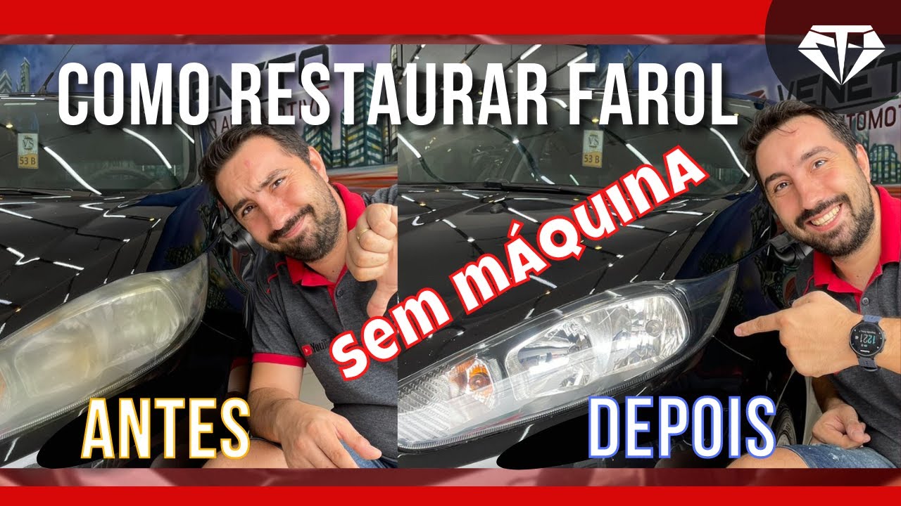 COMO RESTAURAR UM FAROL AMARELADO FÁCIL SEM POLIMENTO | Aprenda e faça sozinho