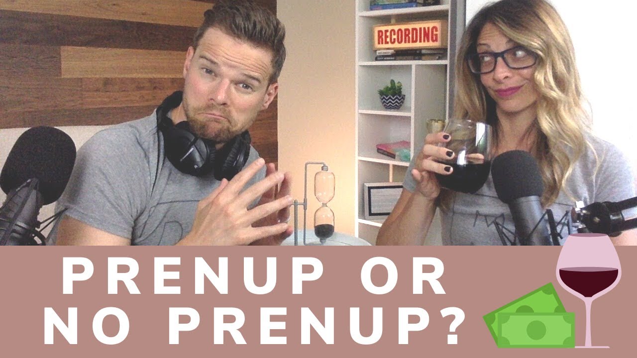 Prenup? Or No Prenup? [Bread & Wine]
