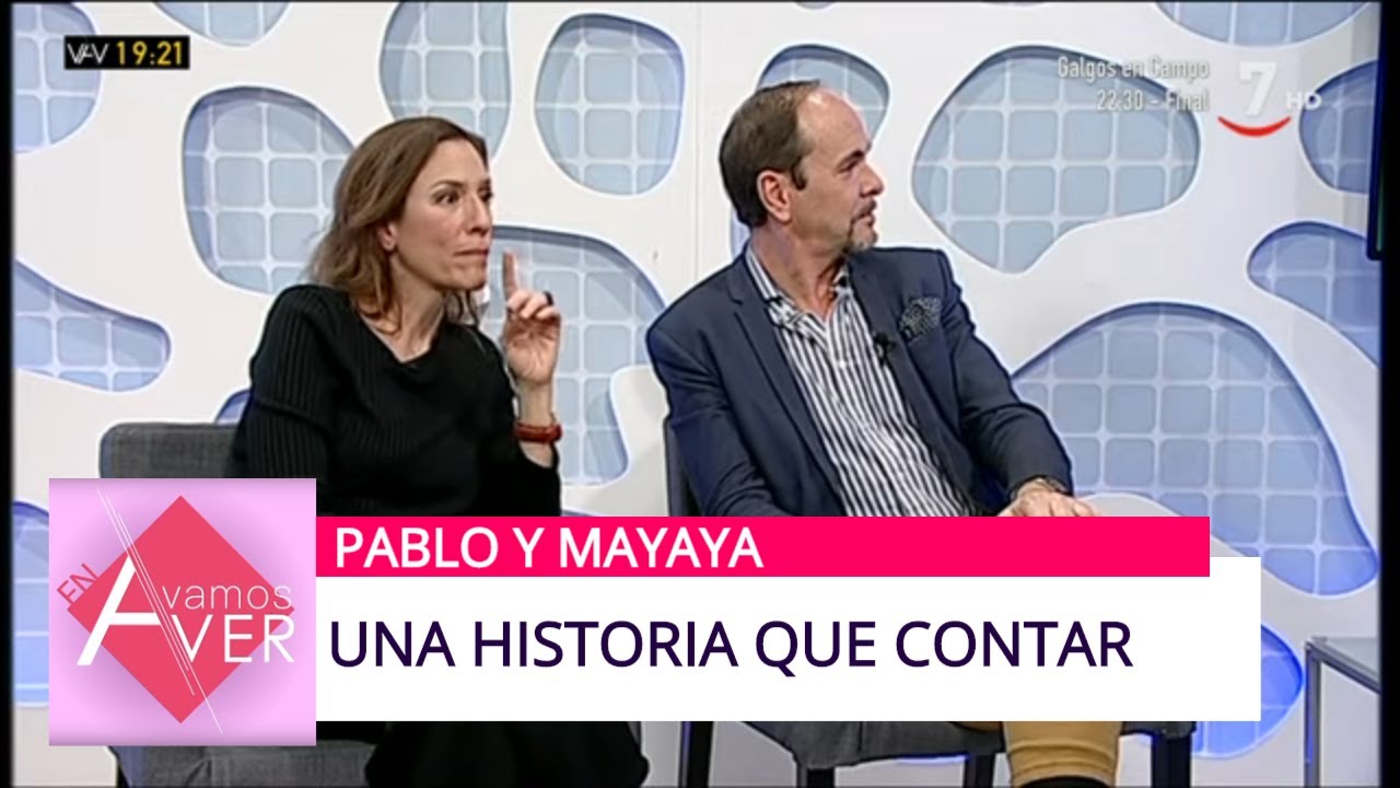 Una historia que contar: Pablo y Mayaya | Vamos a ver