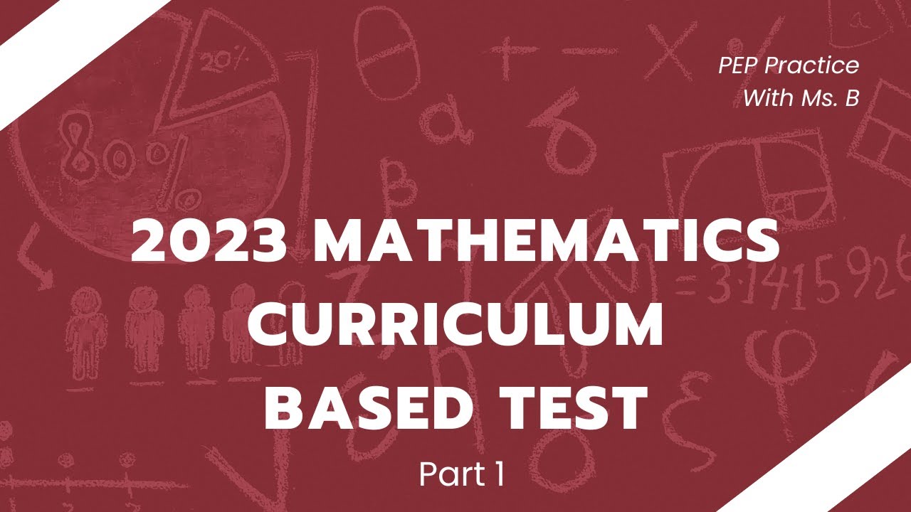 2023 Grade 6 Mathematics Curriculum Based Test PT1