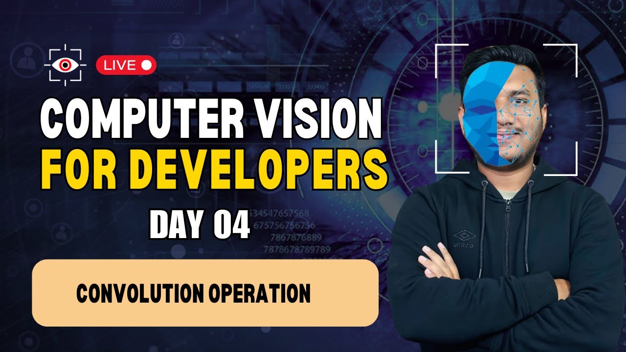 Day 4 - Convolution Operation | Computer Vision for Developers