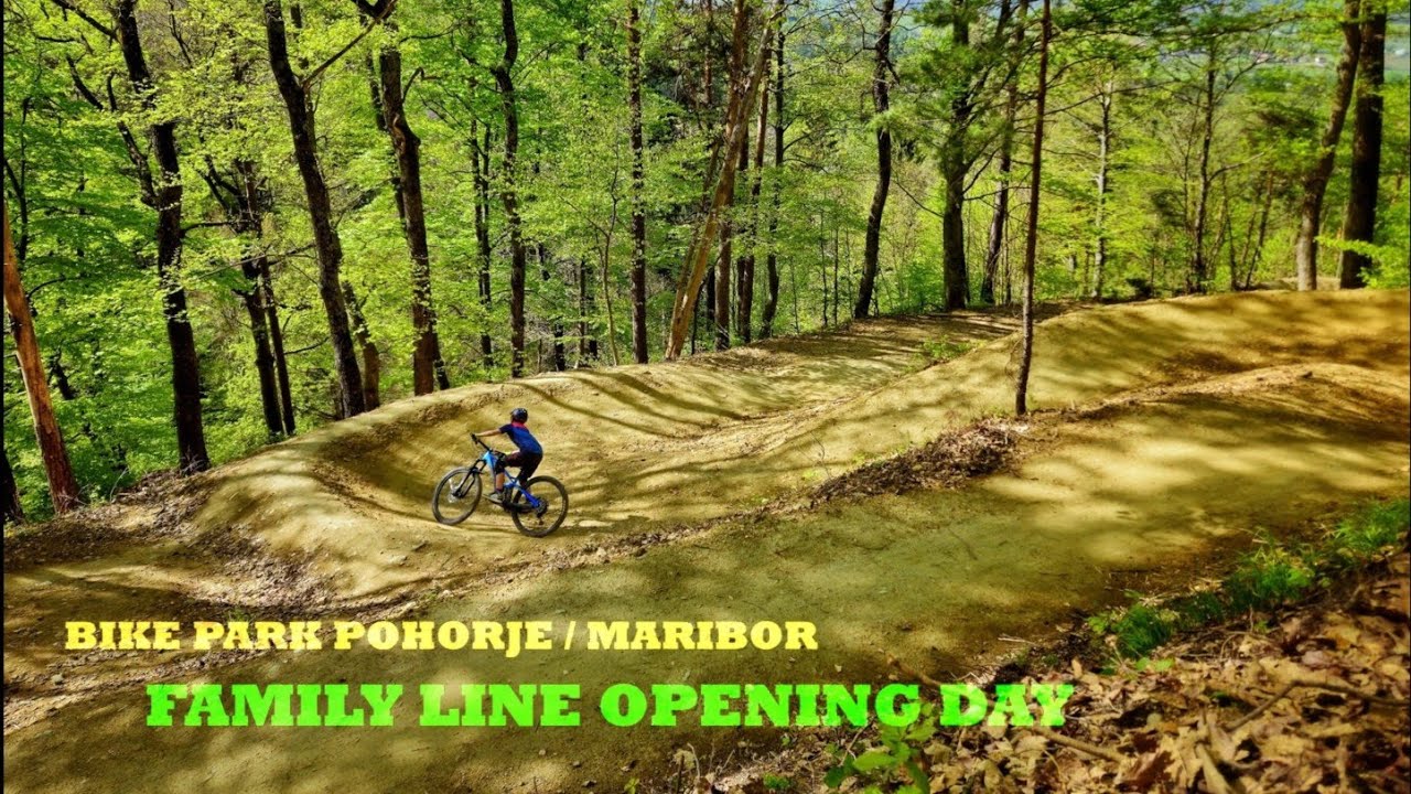 MTB Bike park Pohorje / FAMILY  LINE / opening day 2024