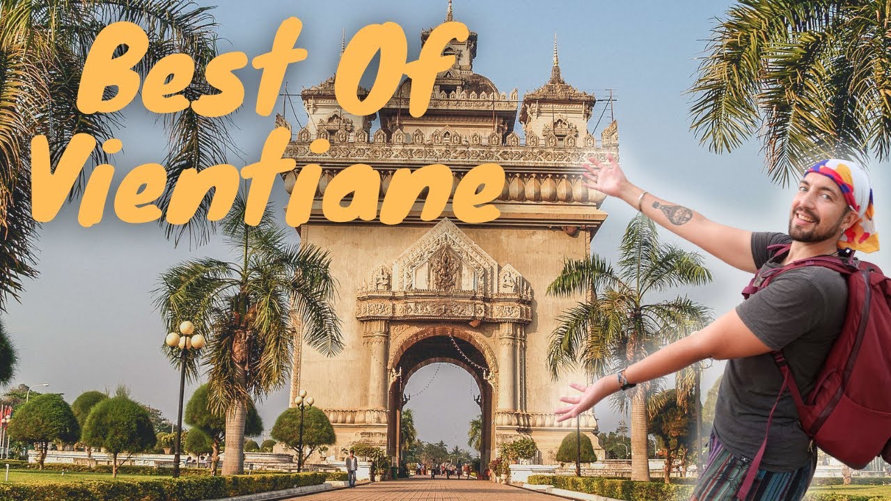 Vientiane, Laos &ndash; 6 BEST Things To Do (Perfect 1-Day Guide)