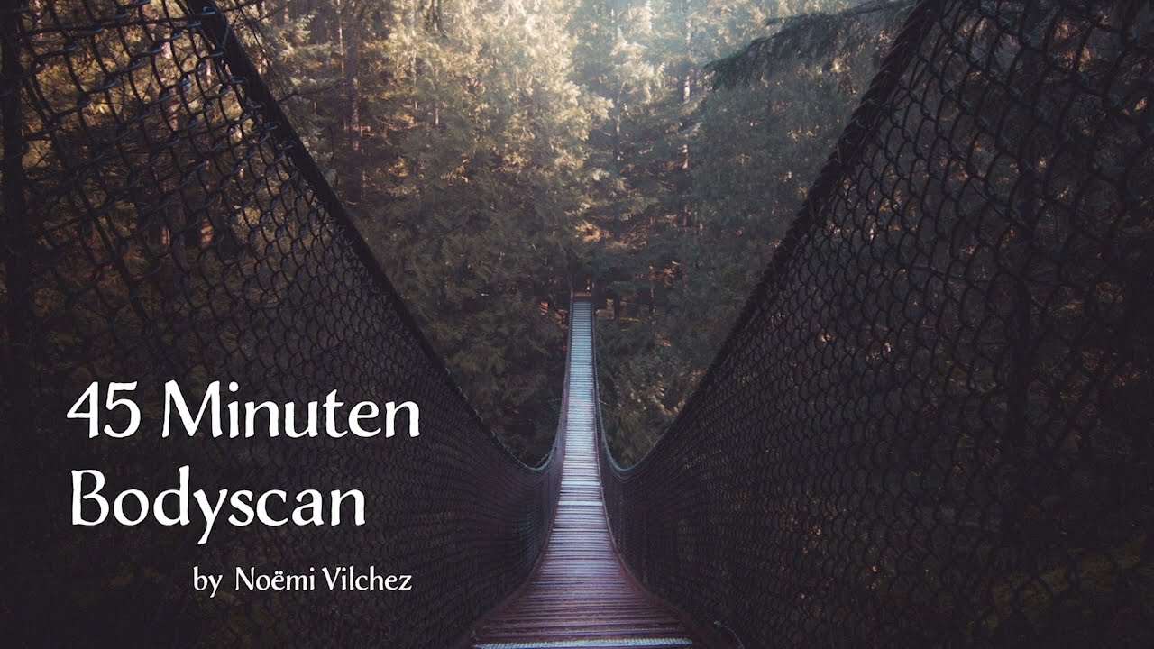 45min Bodyscan - Nederlands - Mindfulness oefening - Mindfulness meditatie