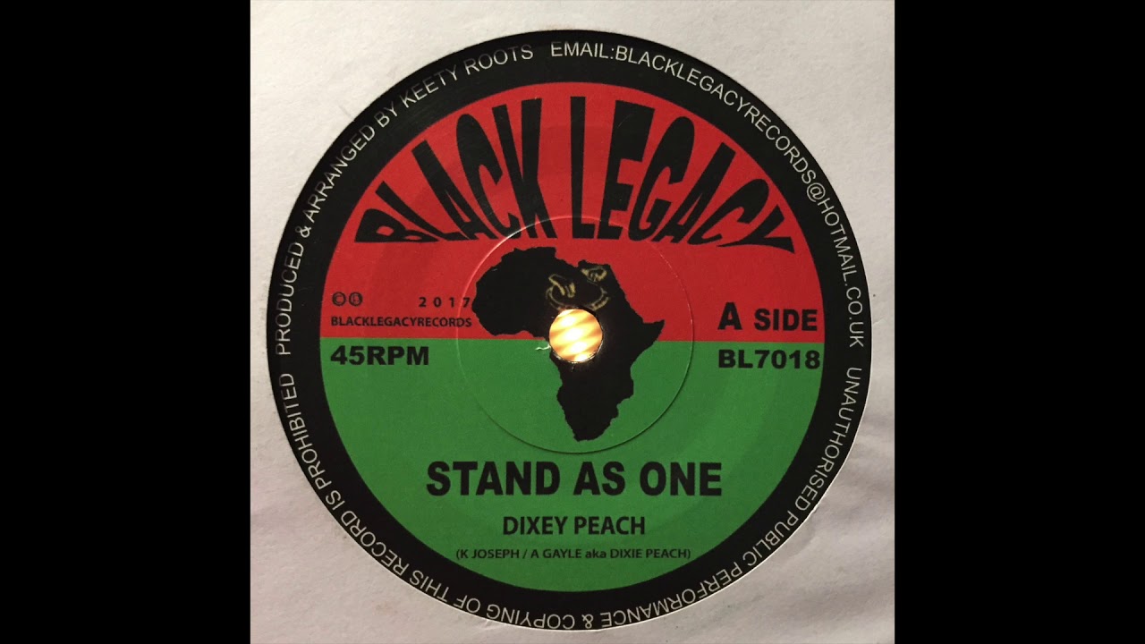 Stand as One - Dixey Peach (K.Joseph / A.Gayle aka Dixie Peach) - Black Legacy Records BL7018