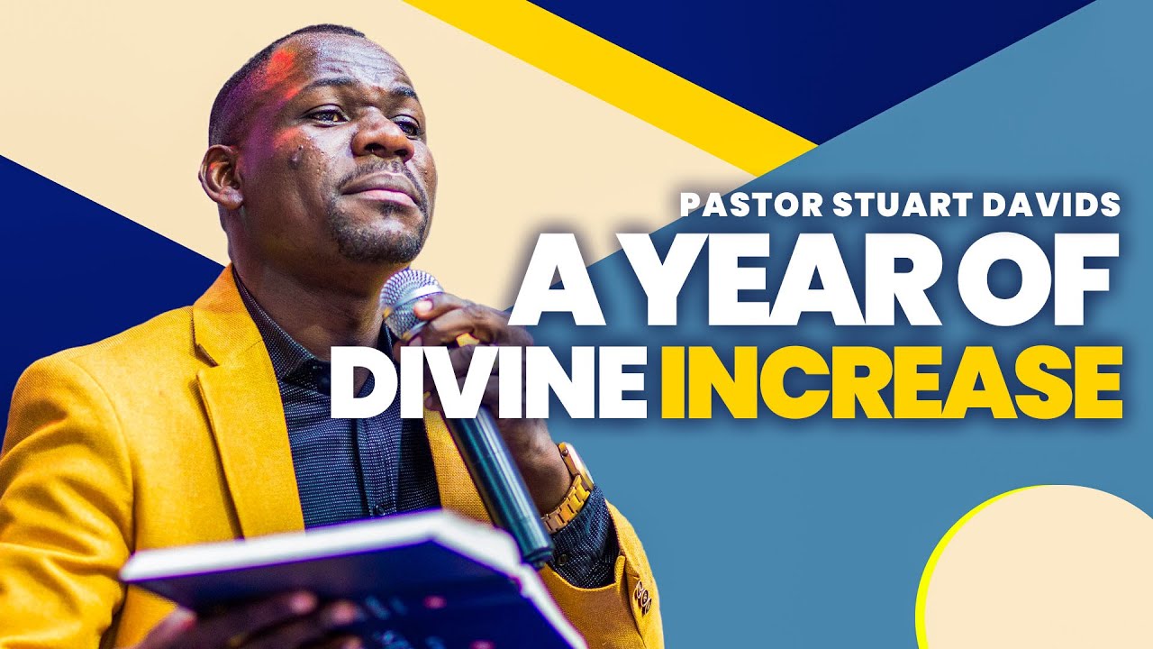 DIVINE INCREASE l  PASTOR STUART DAVIDS