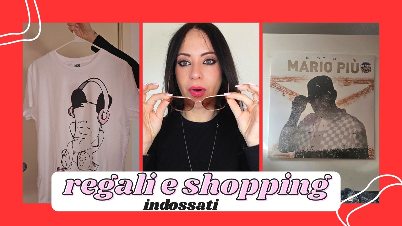 regali e shopping (provo tutto) | ELENA TANZ