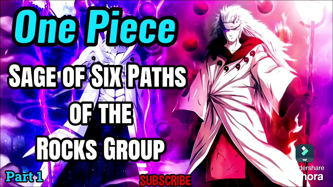 One Piece: Sage of Six Paths of the Rocks Group! | Part 1