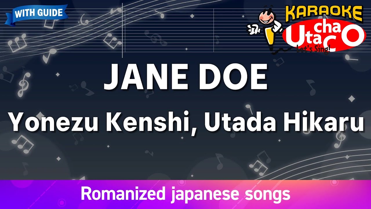 JANE DOE – Yonezu Kenshi, Utada Hikaru (Romaji Karaoke with guide)