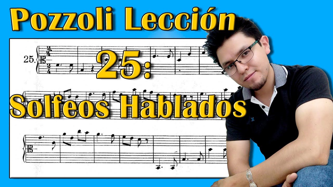 Solfeo Hablado: Pozzoli Lección 25 | Practiquemos juntos