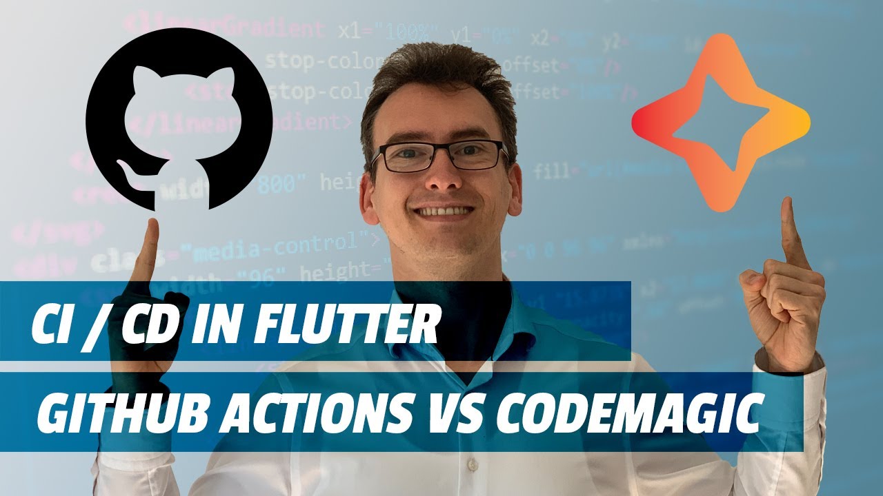 CI / CD in Flutter - GitHub Actions vs. Codemagic