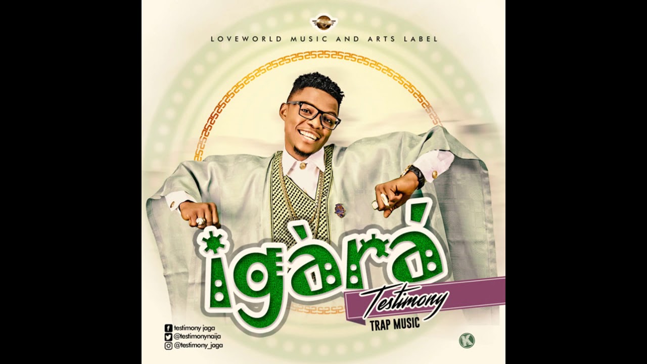 Testimony - Igara (Boast) OFFICIAL AUDIO