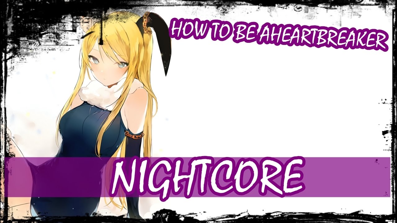 Nightcore - How To Be A Heartbreaker (Sub Español)