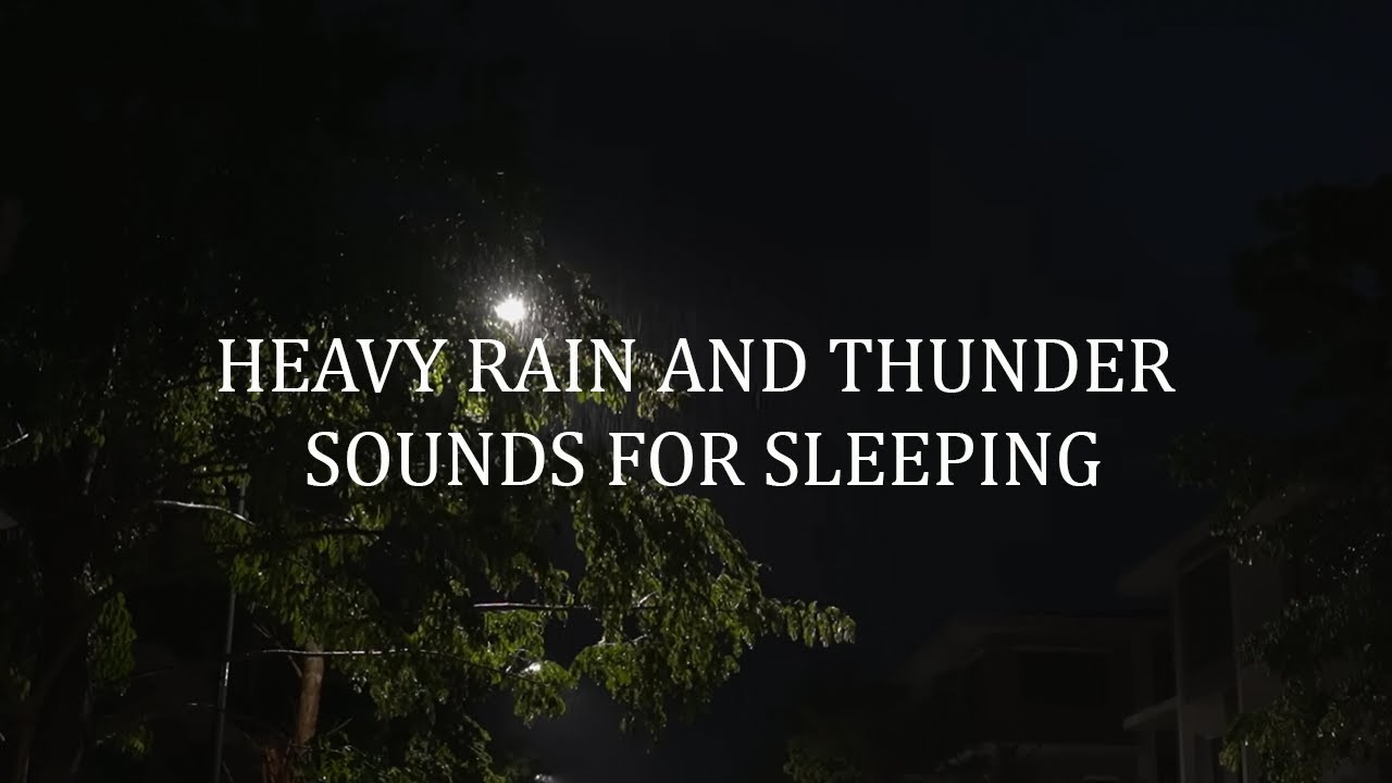 Heavy Rain and Thunder Sounds for Sleeping – Fall Asleep Fast Sleep Sounds
