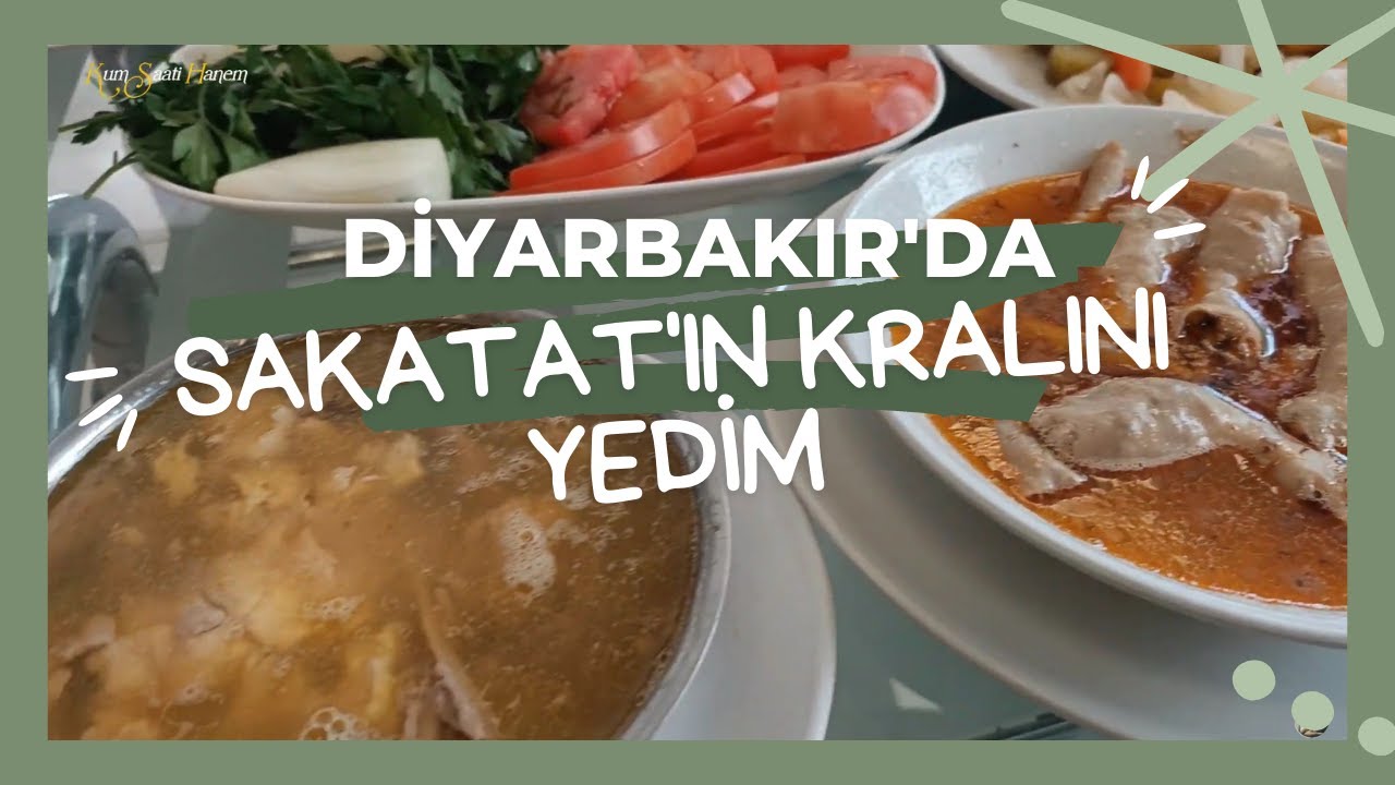 Diyarbakır'da Kelle Paça Nerede Yenir? - Bildiklerinizi Unutun - Diyarbakır Sokak Lezzetleri