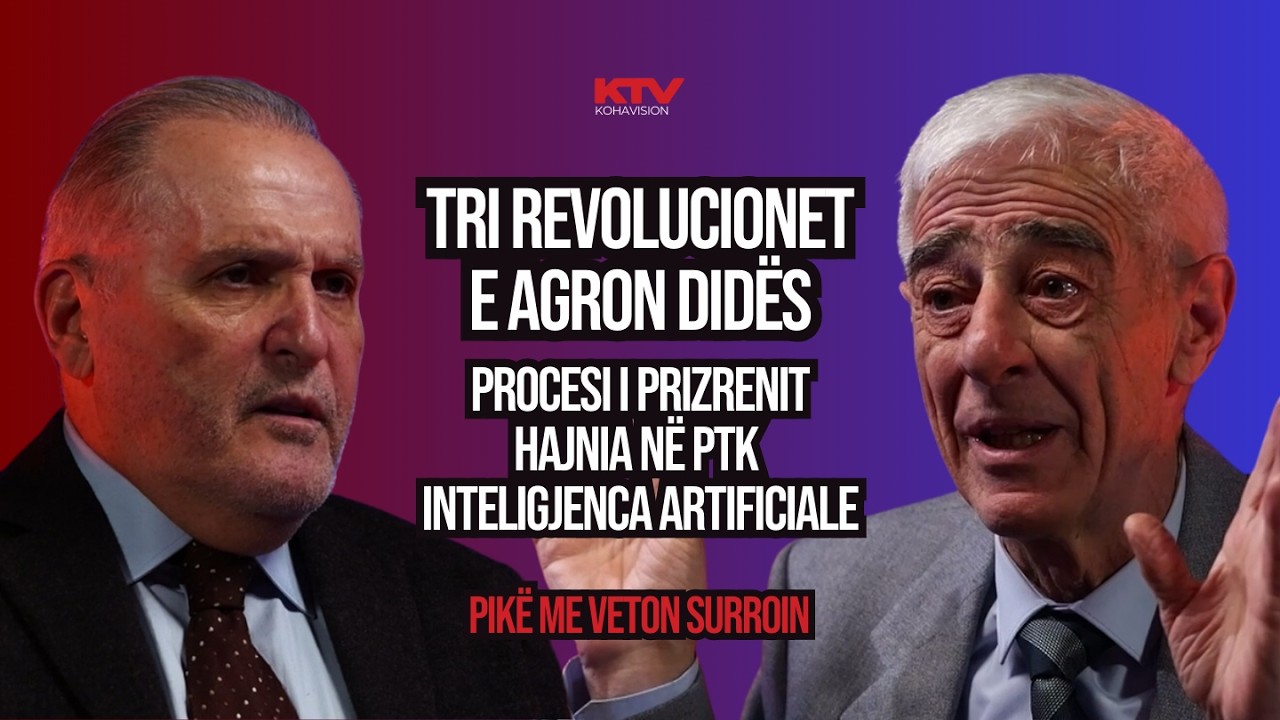 Pikë me Veton Surroin: Tri revolucionet e Agron Didës...