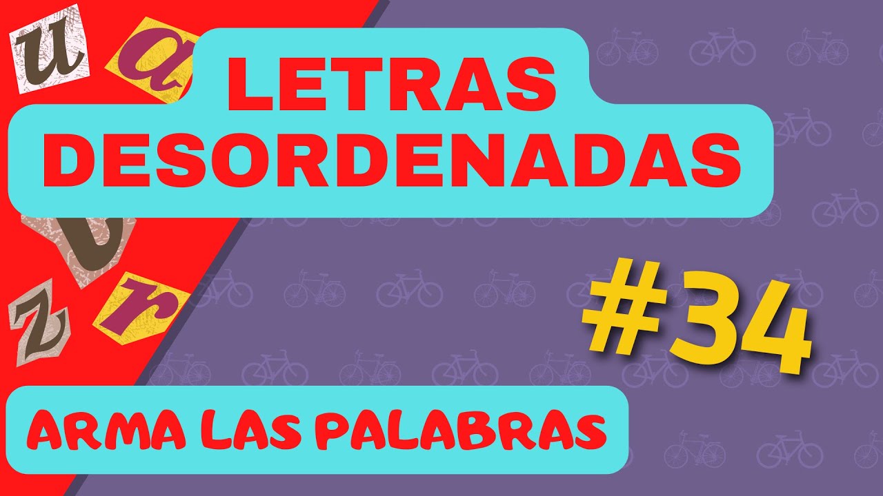 Letras desordenadas - Activa tu mente | Anagramas en español #034