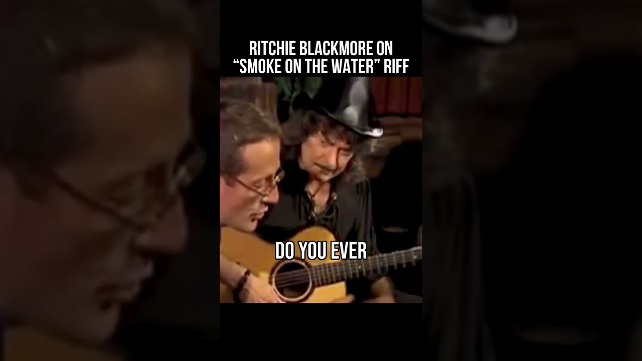 Ritchie Blackmore on the &ldquo;Smoke on the Water&rdquo; Riff