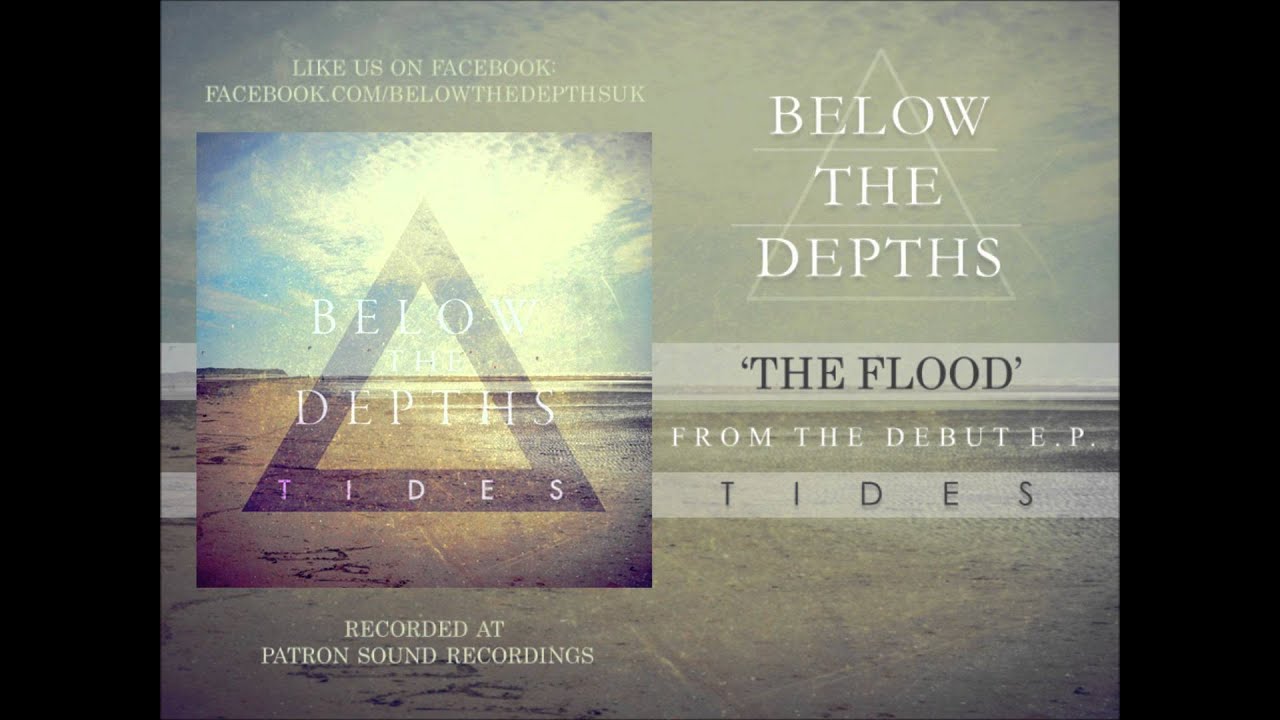 Below The Depths - The Flood