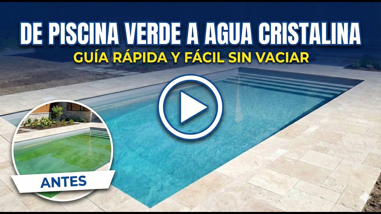 Cómo limpiar el AGUA VERDE de una PISCINA (Paso a Paso sin vaciar)