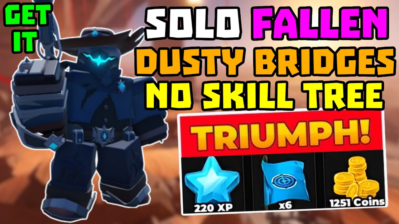 SOLO Fallen Dusty Bridges победа с Cowboy + без Skill Tree | TDS Tower Defense Simulator