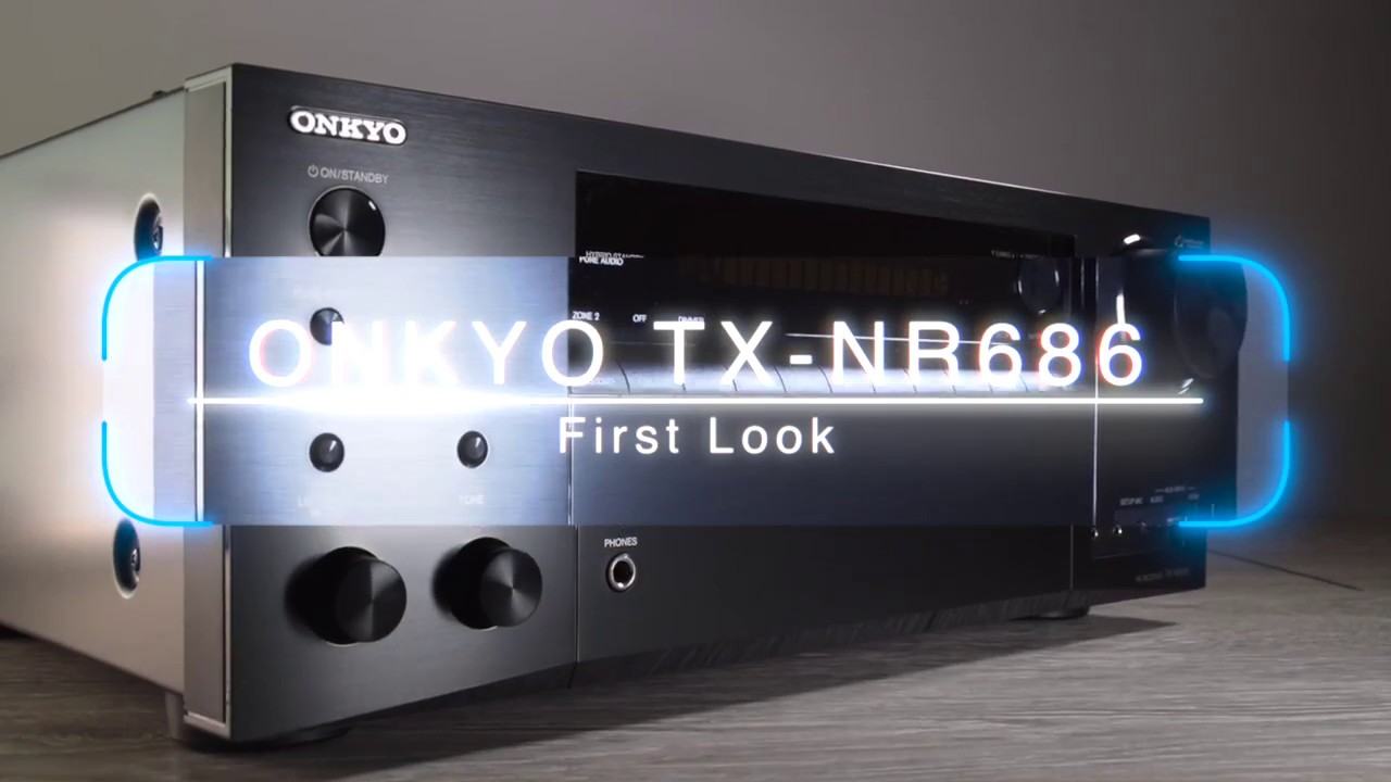 First Look at the Onkyo TX-NR686