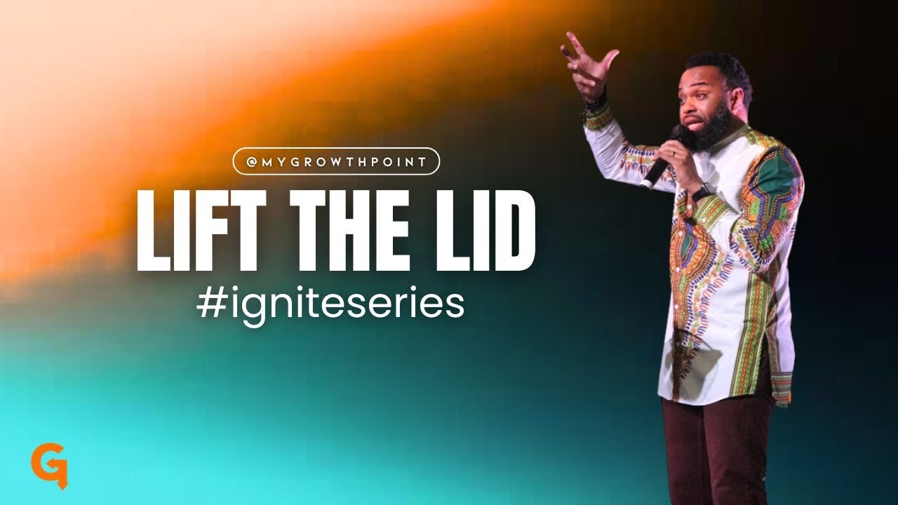 Lift the Lid | #IgniteSeries | Mario J. Radford