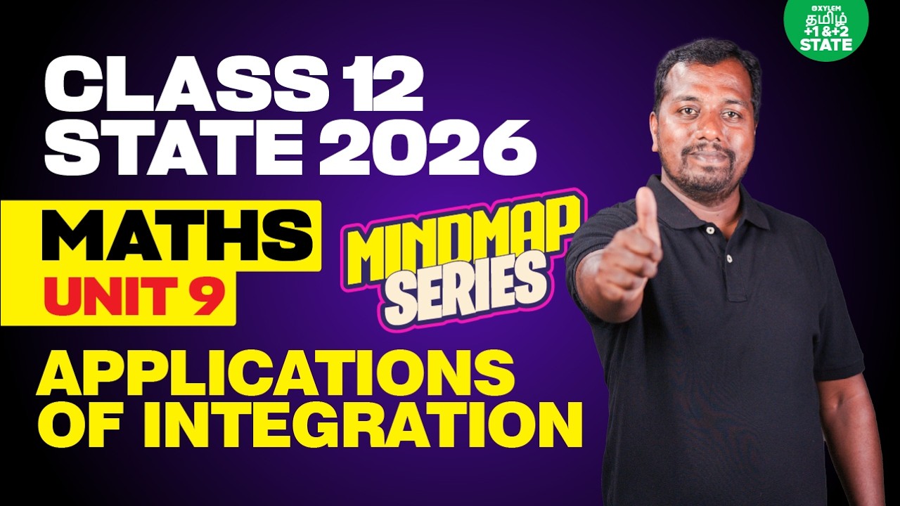🧠Mindmap Series🔥Applications of Integration | Chapter 9 | Class 12 Maths | Xylem State 11 & 12 Tamil