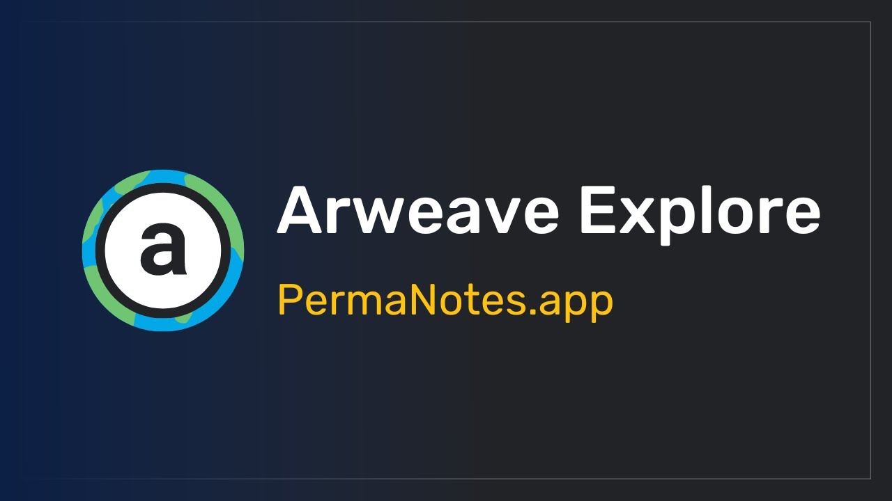 Arweave Explore: PermaNotes.app