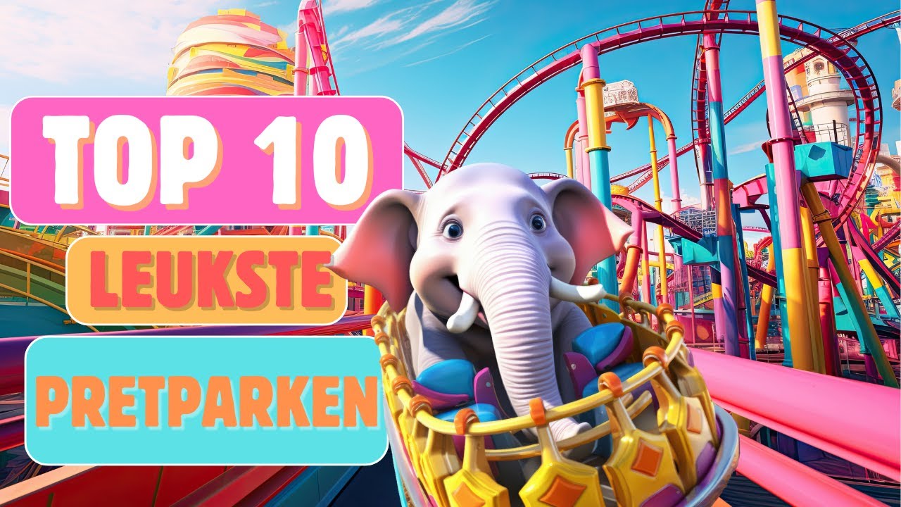 Top 10 Leukste Pretparken van Europa! | Must-See Attracties & Spannende Achtbanen
