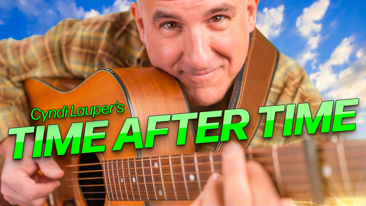 Time After Time Guitar Lesson (Open Position & Capo 3 Dropped D!)