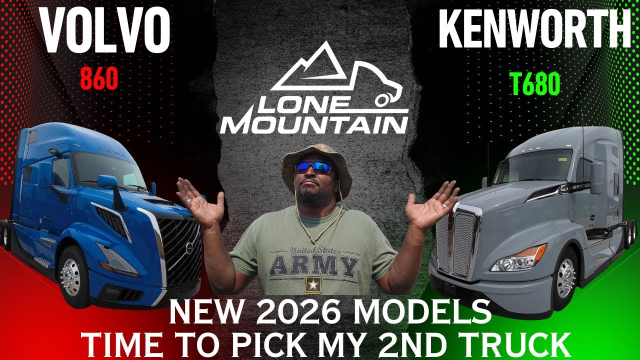 Time To Pick My 2nd Truck From Lone Mountain 2026 Volvo 860 or 2026 Kenworth T680