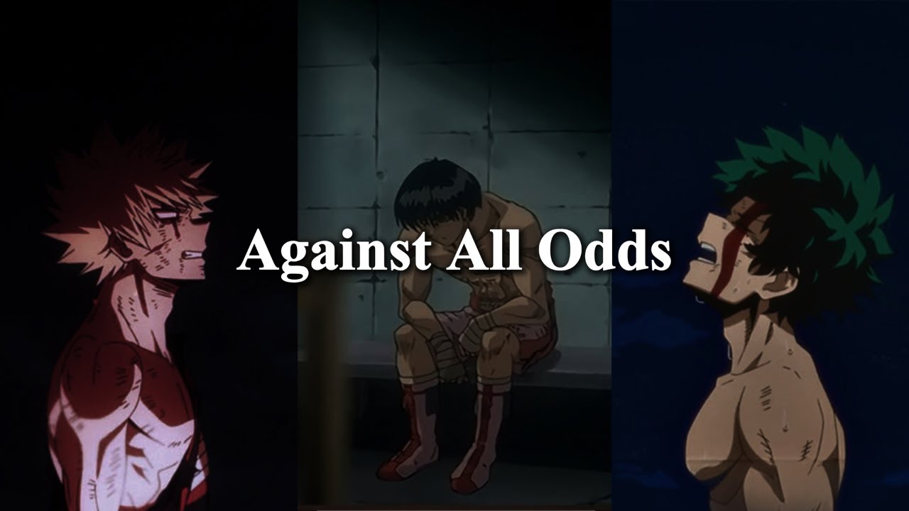 Against All Odds