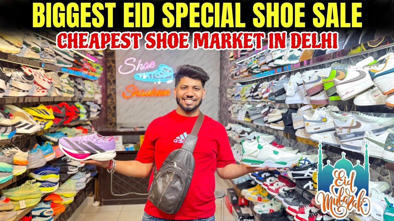 Eid Special Discount 😱॥ Top Quality Shoe Market ॥ Branded Shoes in Delhi ॥ Cheapest Shoe Market 📍