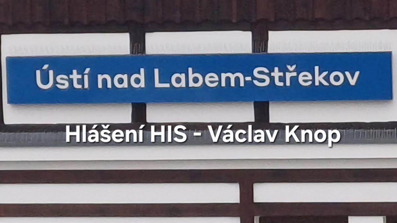 Hlášení Ústí nad Labem-Střekov - HIS (Václav Knop) 