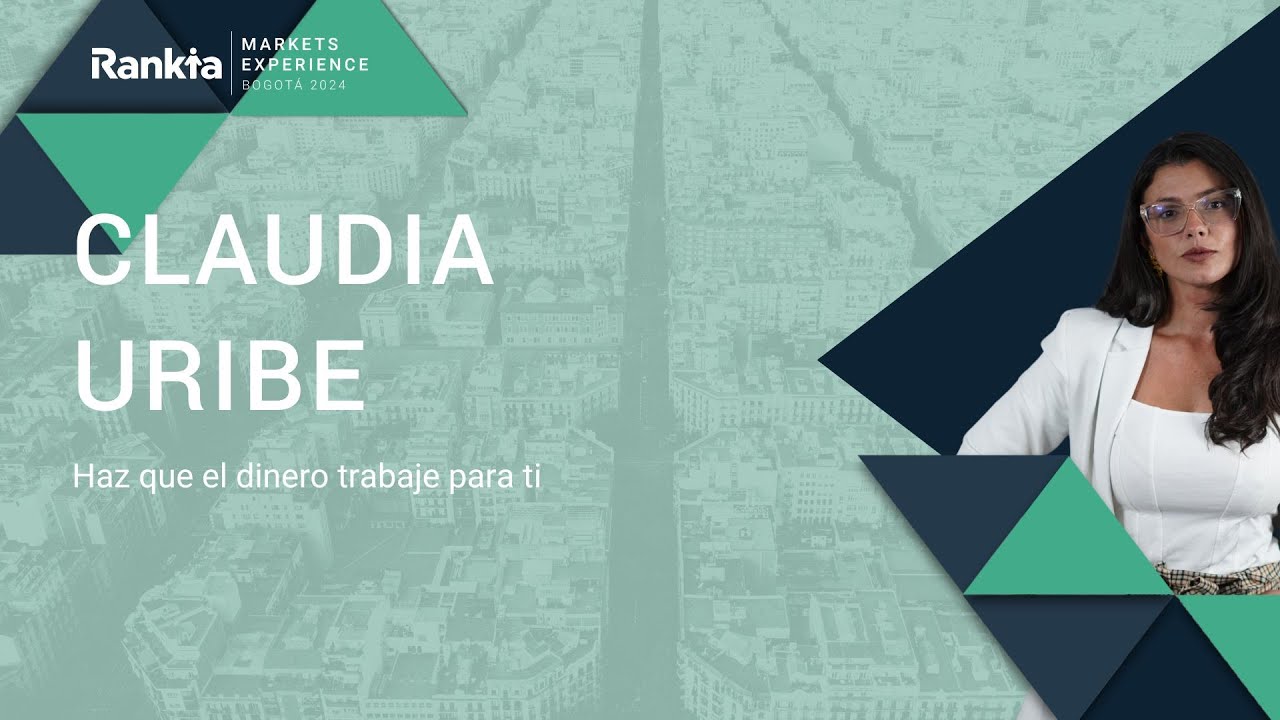 Cómo Conseguir que el Dinero trabaje para Ti según Claudia Uribe